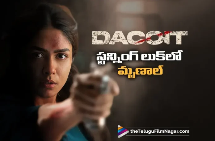 Mrunal Thakur’s Birthday Poster Unveiled From Adivi Sesh’s Dacoit
