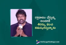 salute with deep respect all those who donate blood says Chiranjeevi