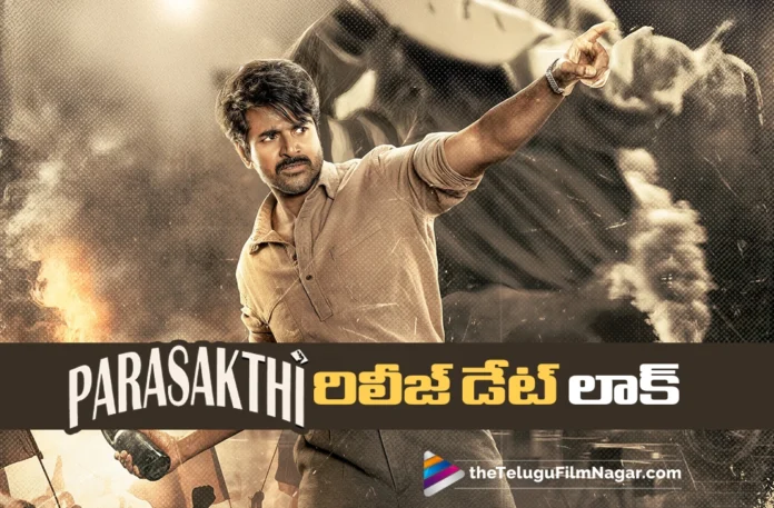 Parasakthi Release Date Locked