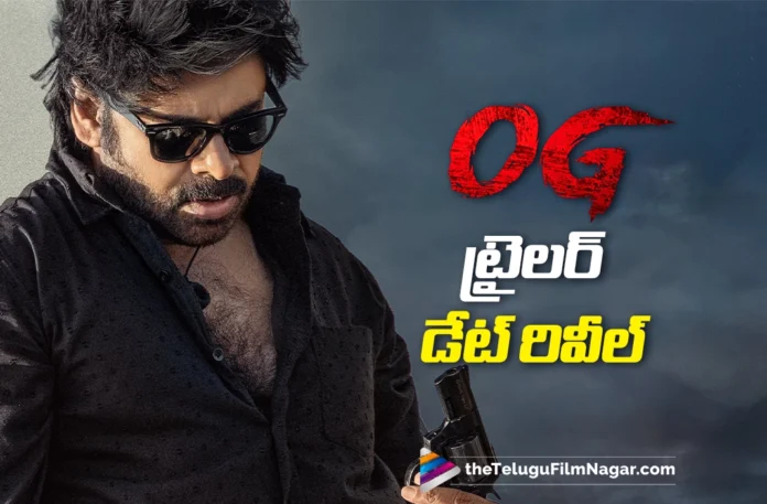 Trailer Date of OG Officially Out Now
