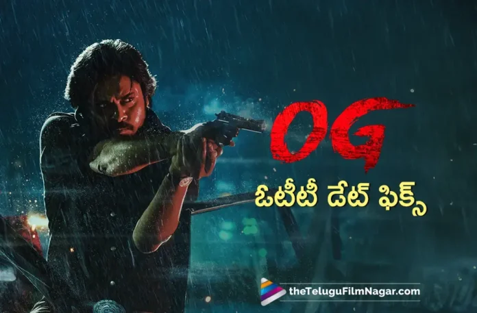 Powerstar Pawan Kalyan’s OG Set to Storm on OTT Powerstar Pawan Kalyan’s OG Set to Storm on OTT