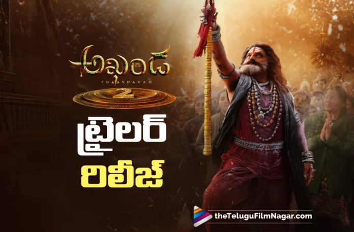 Akhanda 2 - Thaandavam Trailer Out Balakrishna Roars With Power-Packed Action and Dialogues