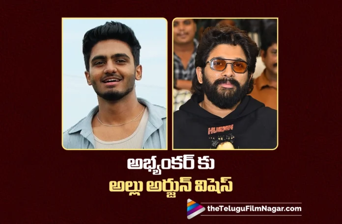 Allu Arjun Extends Birthday Wishes to Abhyankaar