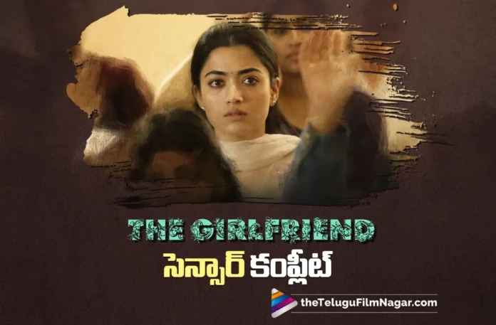 Censor Formalities Completed for The Girlfriend