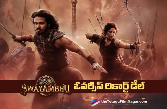 Swayambhu Overseas Rights Bagged by Phars Films