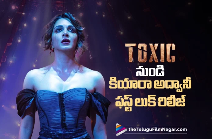 Kiara Advani’s First Look Poster from Toxic Released Kiara Advani’s First Look Poster from Toxic Released