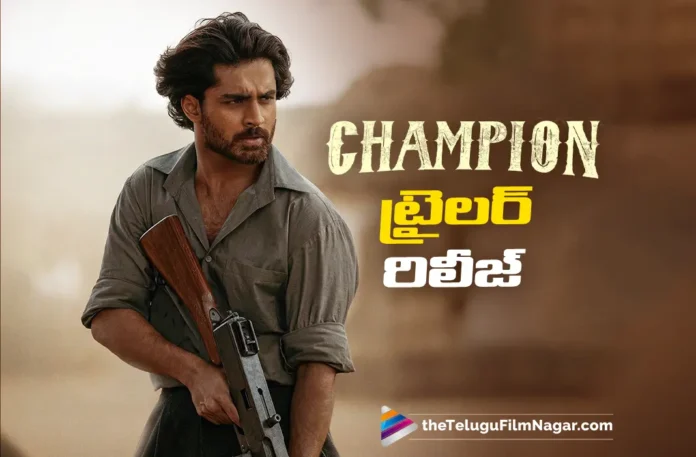 Trailer of Champion Is Out Now