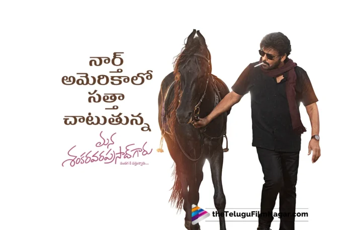 Mana Shankara Vara Prasad Garu Creates a Sensation in North America