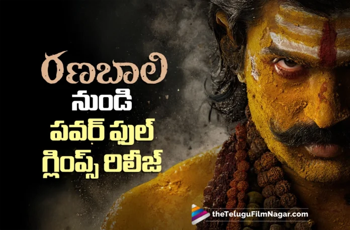 Ranabaali Glimpse Takes It to the Next Level and the Movie Release Date Is Locked Ranabaali Glimpse Takes It to the Next Level and the Movie Release Date Is Locked