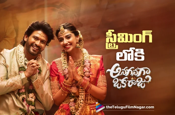 Anaganaga Oka Raju Now Streaming on netflix