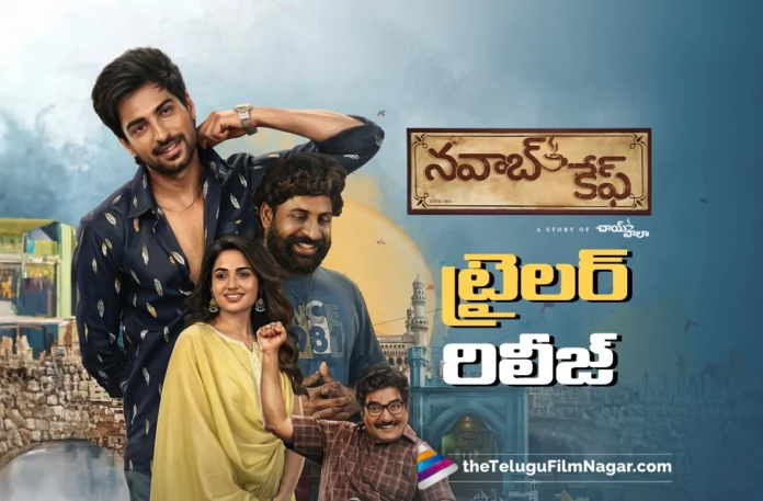 Nawab Cafe Official Trailer out now