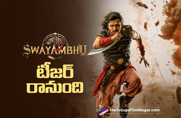 Swayambhu Teaser Release Date Confirmed