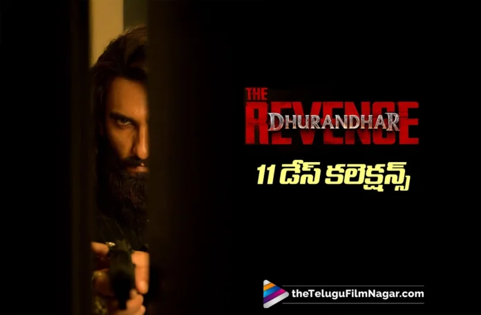 Dhurandhar The Revenge Eyes Biggest Grosser with 11-Day Collections
