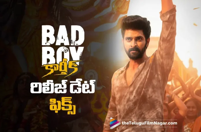 Release Date Confirmed for ‘Bad Boy Karthik