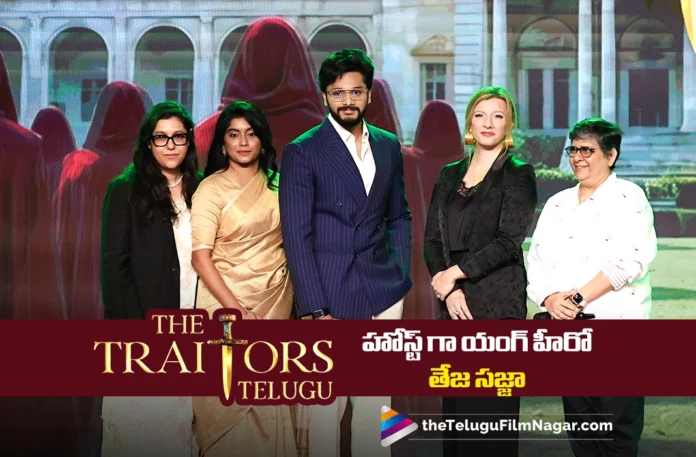 The Traitors’ to Be Hosted by Teja Sajja