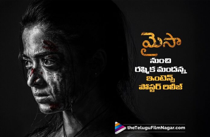 Intense Birthday Poster of Rashmika Mandanna from Mysaa Released