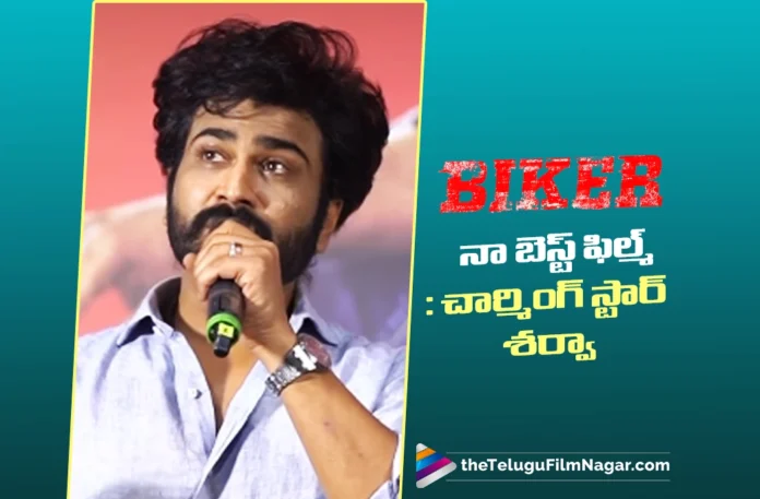 Sharwanand Calls Biker His Best Film