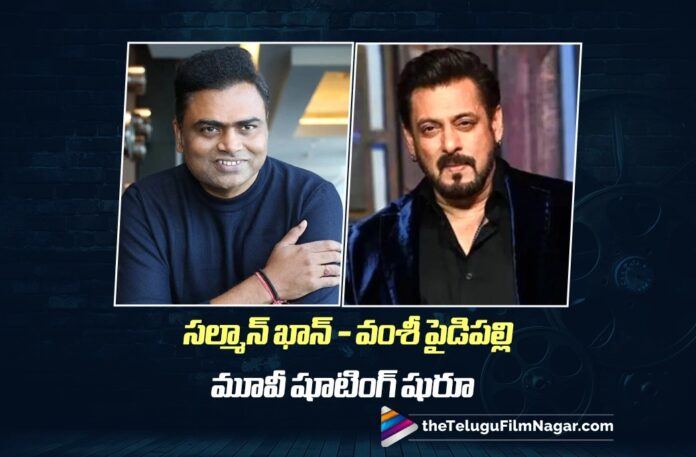 Shooting Begins for Salman Khan–Vamshi Paidipally Film