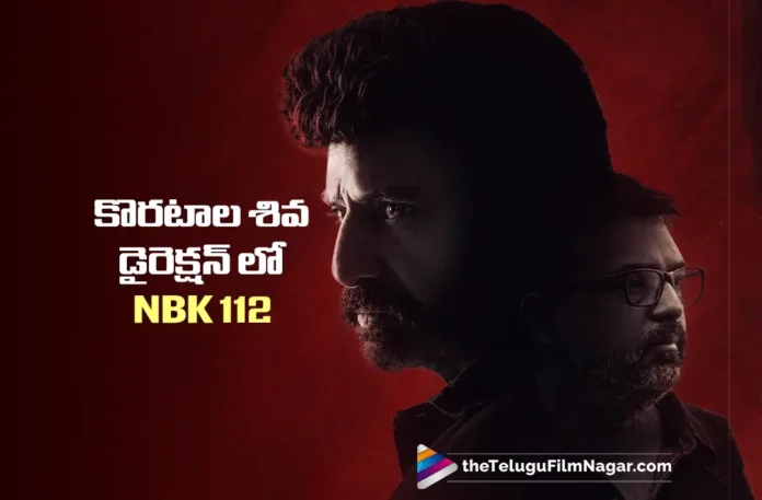 Nandamuri Balakrishna Teams Up with Koratala Siva