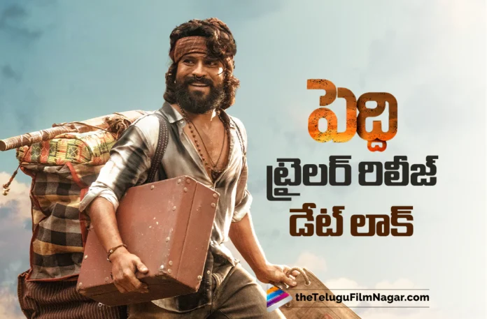 Peddi Trailer to Arrive on This Date