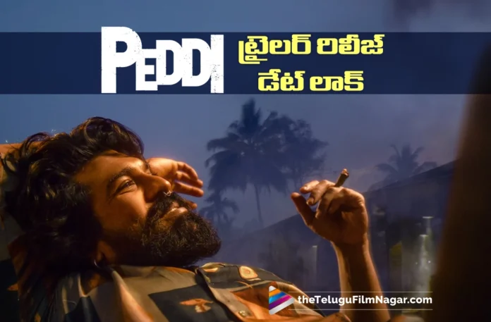 Peddi Trailer to Arrive on This Date