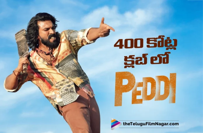 Peddi Creates History with Entry into the ₹400 Crore Club Peddi Creates History with Entry into the ₹400 Crore Club