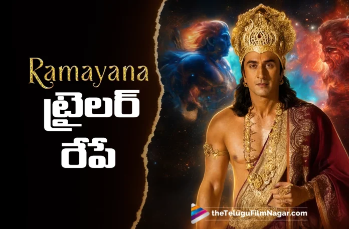 Ramayana Part 1 Trailer Release Time Locked