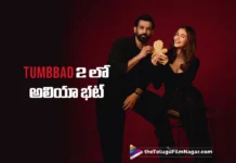 తుంబాడ్ 2 లోకి అలియా భట్.. రిలీజ్ డేట్ లాక్ చేసిన మేకర్స్ Tumbbad 2 Gets Alia Bhatt and an Official Release Date