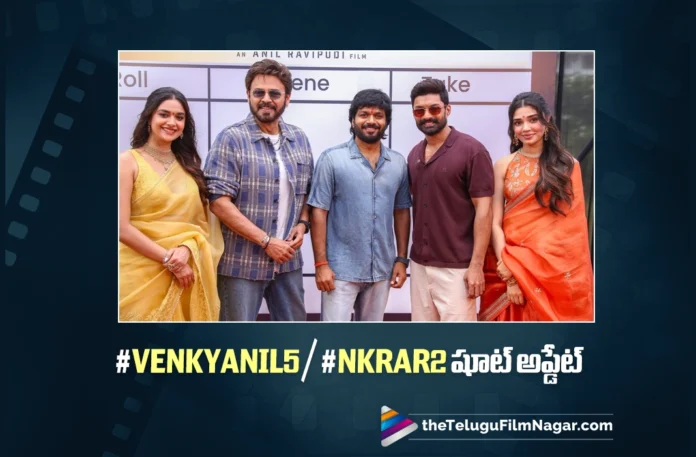 #VenkyAnil5 (#NKRAR2) Wraps Up Its First Schedule