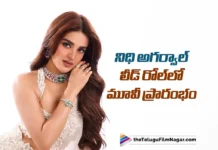 నిధి అగర్వాల్ హీరోయిన్ గా కొత్త సినిమా లాంచ్ Nidhhi Agerwal’s New Film Launched with Her in the Lead Role