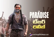 ది ప్యారడైజ్ టీజర్ నెక్స్ట్ లెవెల్ The Paradise Teaser Takes the Hype to the Next Level