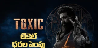 తెలుగు రాష్ట్రాల్లో టాక్సిక్ టికెట్ ధరల పెంపు .. స్పెషల్ షోస్ కూడా Toxic Ticket Prices Hiked in Telugu States