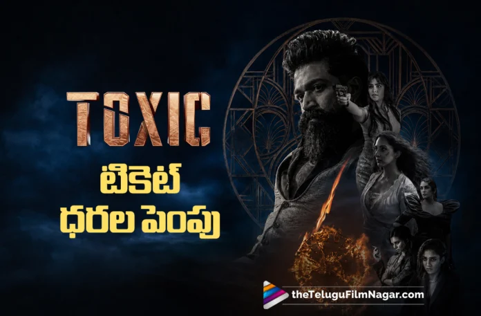 Toxic Ticket Prices Hiked in Telugu States