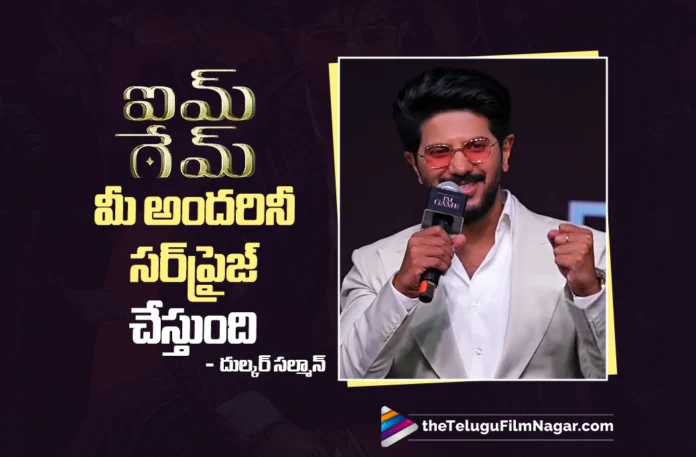 I Am Game Has Plenty of Surprises in Store Says Dulquer Salmaan I Am Game Has Plenty of Surprises in Store Says Dulquer Salmaan