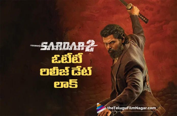 Spy Thriller Sardar 2 Set for Digital Release Spy Thriller Sardar 2 Set for Digital Release
