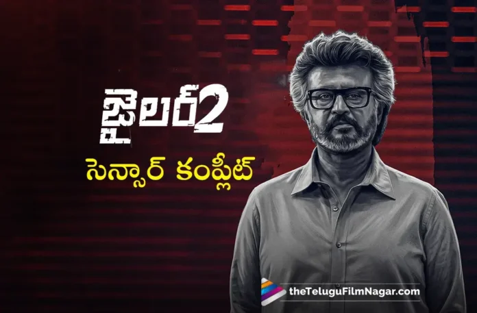 Jailer 2 Completes Censor Formalities Jailer 2 Completes Censor Formalities
