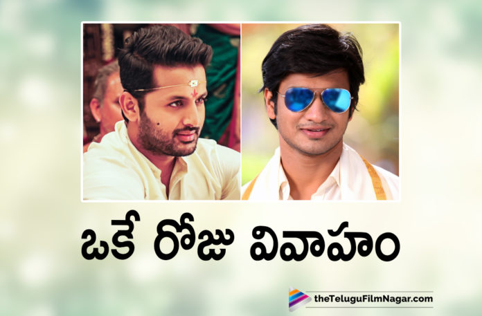 Tollywood Actors Nithiin and Nikhil Choose The Same Date For Their Wedding