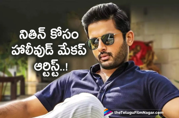 Hollywood Make Up Artist Roped In For Nithiin Upcoming Movie With Director Krishna Chaitanya