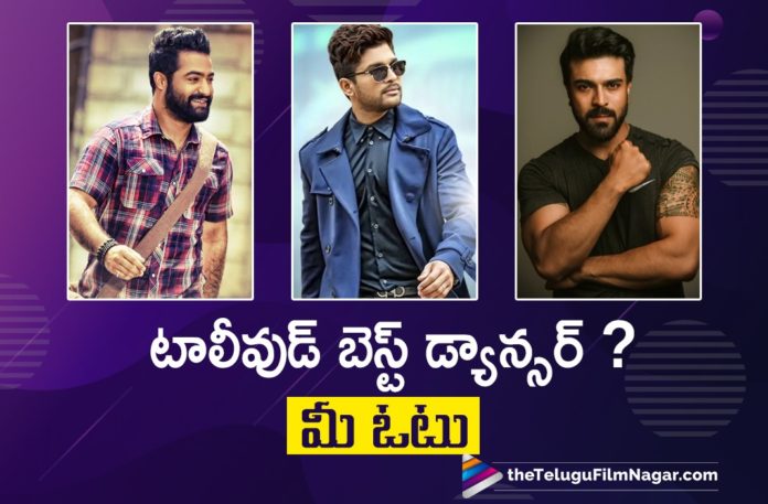 Who Do You Think Is The Best Dancer Among These Tollywood Stars?
