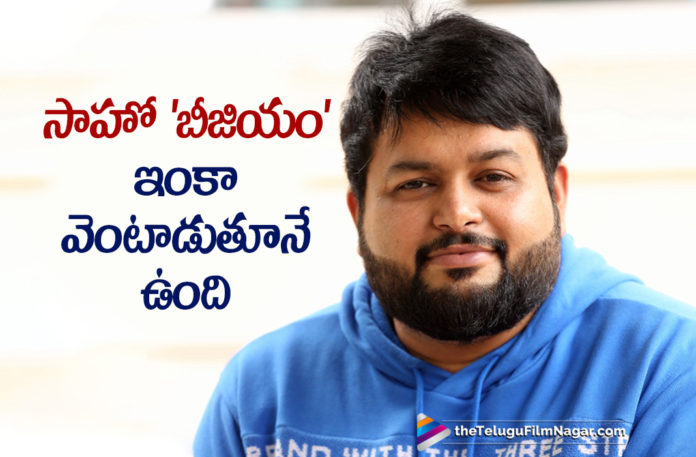 Saaho Movie BGM Haunts Me Till Today Says Music Director Thaman