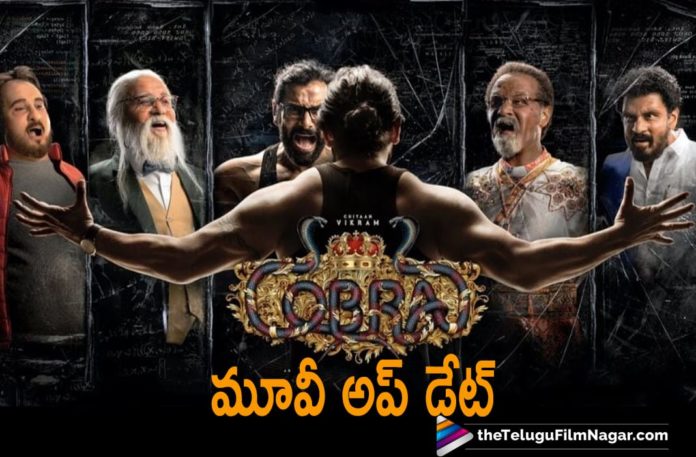Chiyaan Vikram Cobra Movie Team Releases An Interesting Update