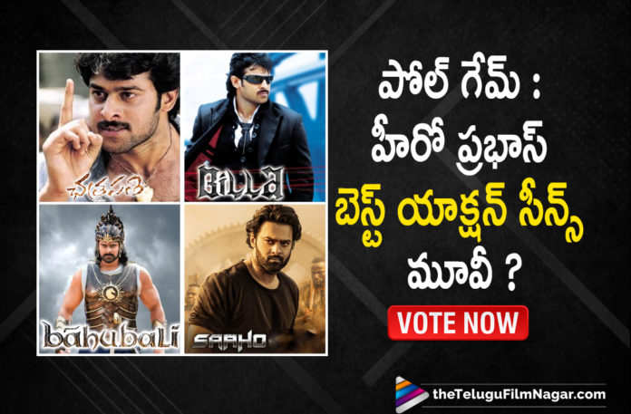 Which Among These Prabhas’s Movies Is The Best Action Movie,Telugu Filmnagar,Latest Telugu Movies News,Telugu Film News 2021,Tollywood Movie Updates,Latest Tollywood News,Chatrapathi,Billa,Baahubali,Saaho,Which Is Your Favourite Movie of Prabhas,Favourite Movie of Prabhas,Favourite Movie of Prabhas Vote Now,Prabhas Latest News,Prabhas Upcoming Movie,Prabhas Next Movie,Prabhas Latest Film Updates,Prabhas New Movie Details,Prabhas Movies,Prabhas Movies List,Prabhas Best Movies List,Prabhas Top Movies List,Hero Prabhas Best Movies List,Prabhas Top Movies List,Prabhas Poll,Hero Prabhas Movies,Latest And Upcoming Films Of Prabhas,Prabhas’s Movies,Prabhas Best Action Movie,Prabhas Action Movies,Prabhas Best Action Movie List,Prabhas Action Films,Prabhas Best Action Films