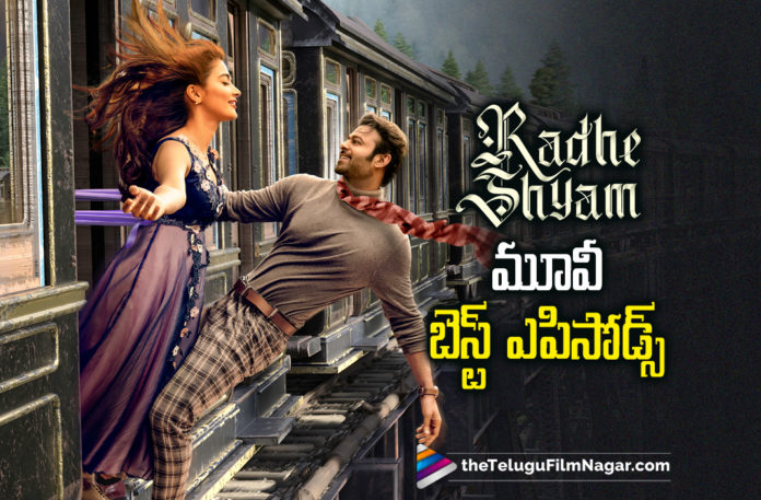 Prabhas Radhe Shyam Movie Best Episodes,Telugu Filmnagar,Latest Telugu Movies 2022,Telugu Film News 2022,Tollywood Movie Updates,Latest Tollywood Updates, Radhe Shyam,Radhe Shyam Movie,Radhe Shyam Movie Updates,Radhe Shyam Movie Latest News,Radhe Shyam Latest News,Radhe Shyam Box Office Collections,Radhe Shyam Box Office Records, Prabhas and Pooja Hegde starrer Radhe Shyam,Elegant love story of Vikramaditya and Prerana,Director Radha Krishna,Radhe Shyam visual wonder for Audiance, best episodes of Radhe Shyam Movie,Rashe Shyam Train Episode Hero & Heroine At First Sight,360 degree shot in Tran Episode,Thaman’s background score Mjusic highlight for Radhe Shyam Movie, Boat Episode in Radhe Shyam Movie,Vikramaditya and Prerana both sailing together in a boat in a beautiful lake,Ship Episode In Radhe Shyam Movie, ship episode of Radhe Shyam is the best visual experience,Credit goes to the director Radha Krishna for dreaming of such great visual effects, All other technical departments including the cinematography,action,art and visual effects are all exceptional For Radhe Shyam Movie, Prabhas is the most handsome guy with great looks Says Radha krishna,Radha Krishna i cloud not get better cut out than Prabhas for Radhe Shyam Movie, Prabhas Radhe Shyam World wide Movie,Prabhas Latest Movie,Krishnam Raju,UV Creations,Radha Krishna Kumar,Radhe Shyam Movie,Radhe Shyam Telugu Movie, Radhe Shyam Movie Live Updates,Radhe Shyam Pure classic romantic Movie,Radhe Shyam Movie about love and destiny,Krishnam Raju played the role of Pramahamsa