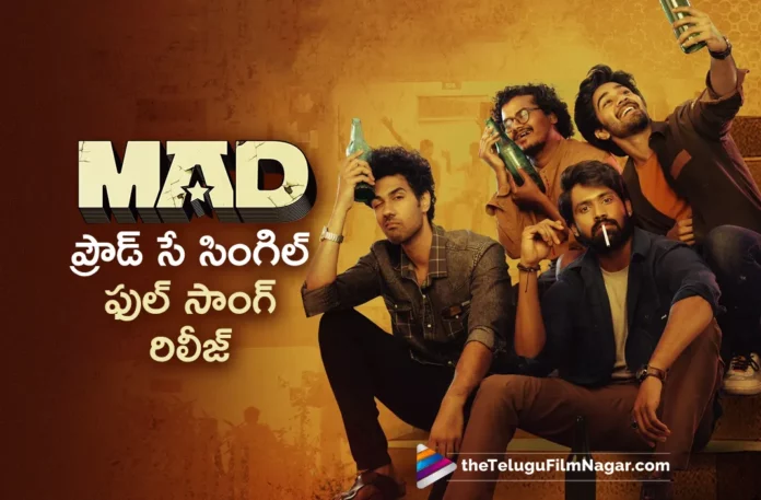 Proud Se Single full song released from mad movie
