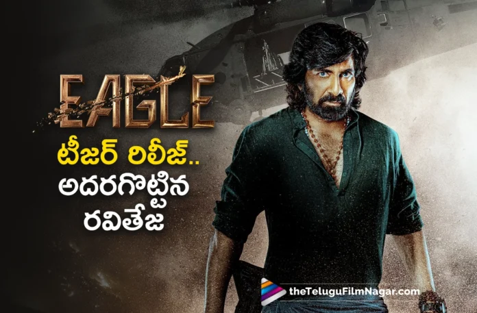Ravi Teja's Eagle Teaser Released