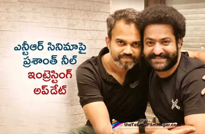prashanth neel shared interesting facts about jr ntr movie