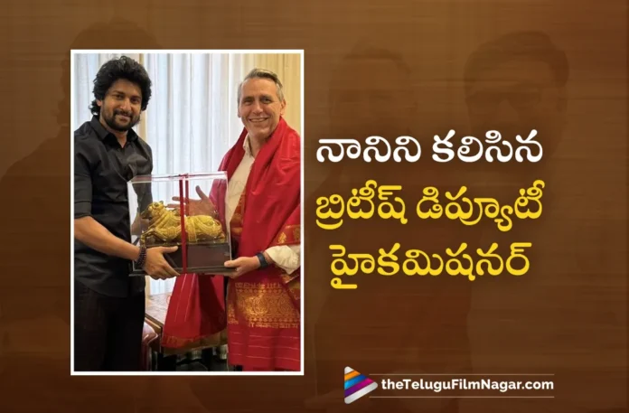 British Deputy Commissioner of Telugu States Gareth Wynn Owen Meets Hero Nani Telugu Filmnagar